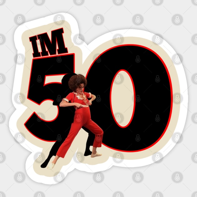 Im 50 t-shirt Sticker by Riss art